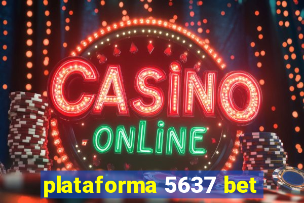 plataforma 5637 bet